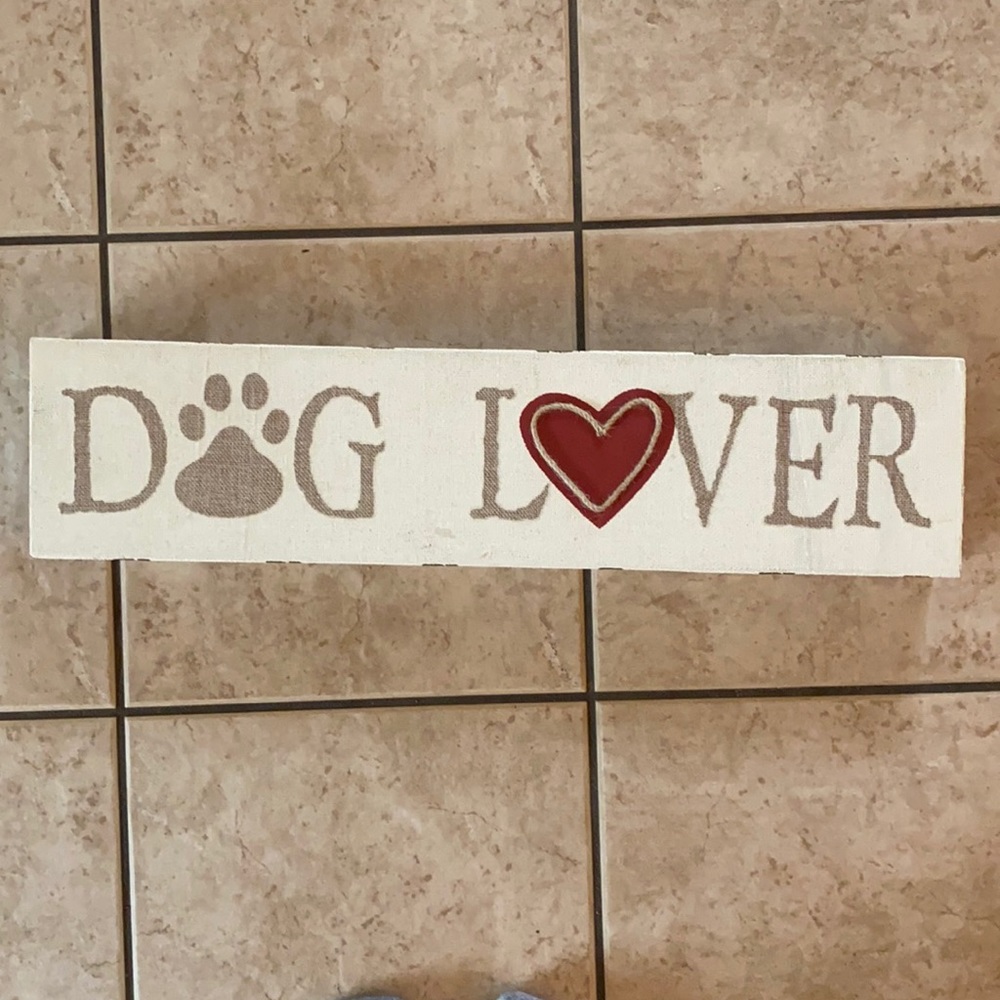 Dog lover sign